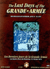 The Last Days of the Grand Armee