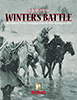 Infantry Attacks: Winters Battle. A Campaign Study