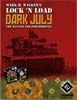 Lock n Load: Dark July