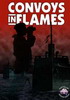 World in Flames: Convoys in Flames