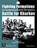 Fighting Formations: Grossdeutschland Division�s Battle for Kharkov