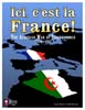 Ici, cest la France! The Algerian War of Independence 1954-62 (Second Edition)