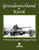 Panzer Grenadier: Grossdeutschland at Kursk