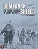 Demyansk Shield The Frozen Fortress, January - May, 1942