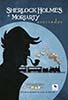 Libro-Juego 11 Sherlock Holmes & Moriarty Asociados