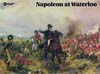 Napoleon at Waterloo (2013 Edition)