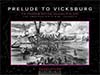 Prelude to Vicksburg: Chickasaw Bayou, December 26-29, 1862