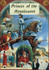 Princes of the Renaissance