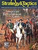 Strategy & Tactics 304 The American Revolution in the South