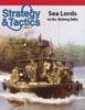 Strategy & Tactics 243: Sealords The Vietnam War in the Mekong Delta