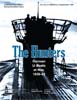 The Hunters: German U-Boats at War, 1939-43 (4th Printing)<div>[Precompra]</div>