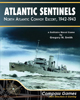 Atlantic Sentinels: North Atlantic Convoy Escort, 1942-1943
