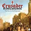 Crusader Kingdoms: The War for the Holy Land