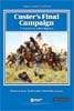 Custers Final Campaign 7th Cavalry at Little Bighorn (Mini Series)