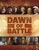 Dawn of Battle