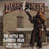 Deadlands The Battle for Slaughter Gulch