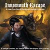 Innsmouth Escape