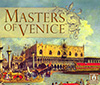 Masters of Venice