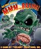 Mmm... Brains !