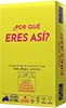 Por que eres asi?
