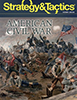 Strategy & Tactics 310 American Civil War