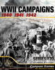 WWII Campaigns: 1940, 1941 and 1942