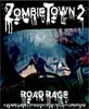 Zombie Town 2: Road Rage